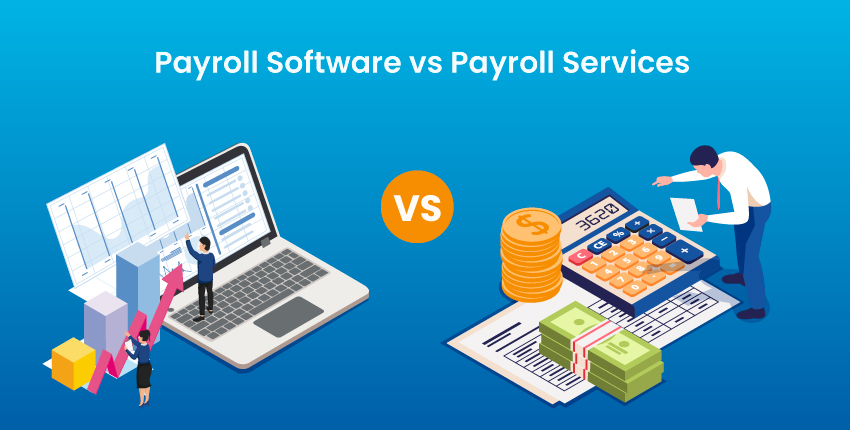 Payroll Software vs Payroll Services | payroll solutions